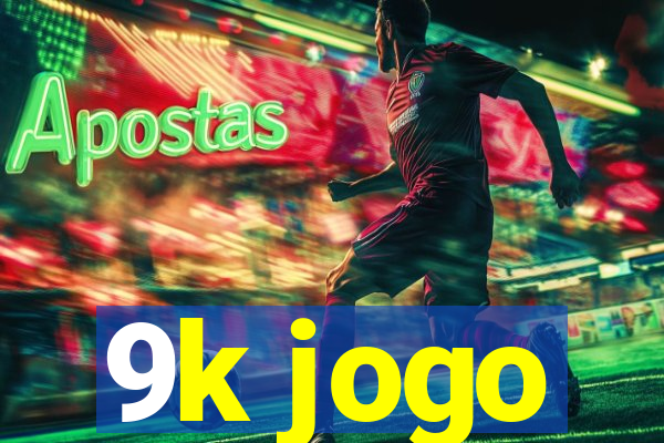 9k jogo